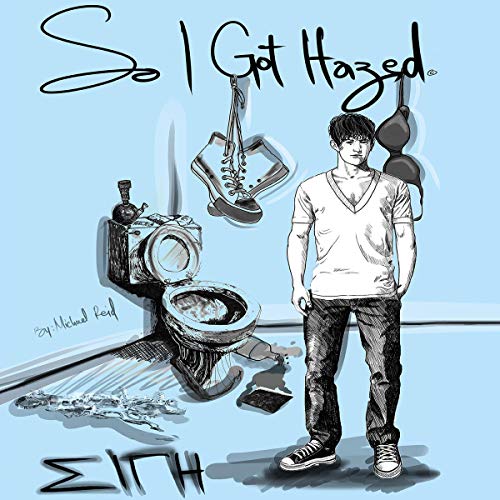 Cover of So I Got Hazed