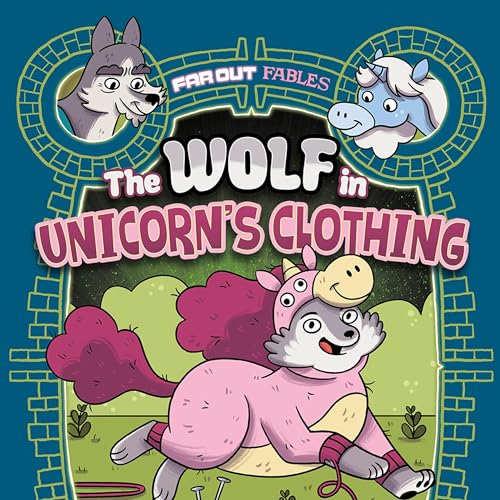 Cover of The Wolf in Unicorn's Clothing