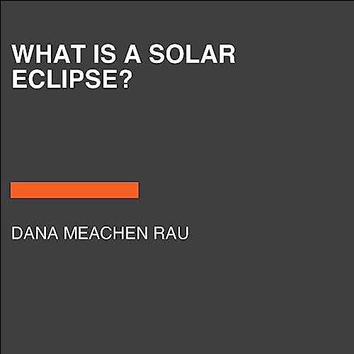 Cover of What Is a Solar Eclipse?