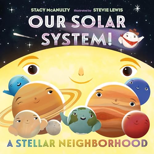 Cover of Our Solar System! A Stellar Neighborhood