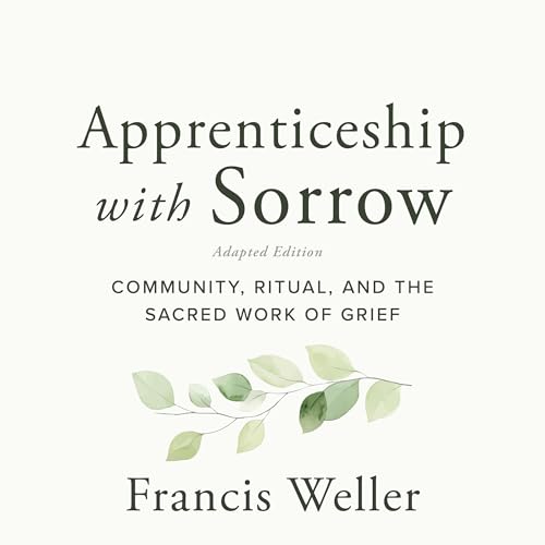 Cover of Apprenticeship with Sorrow: Adapted Edition