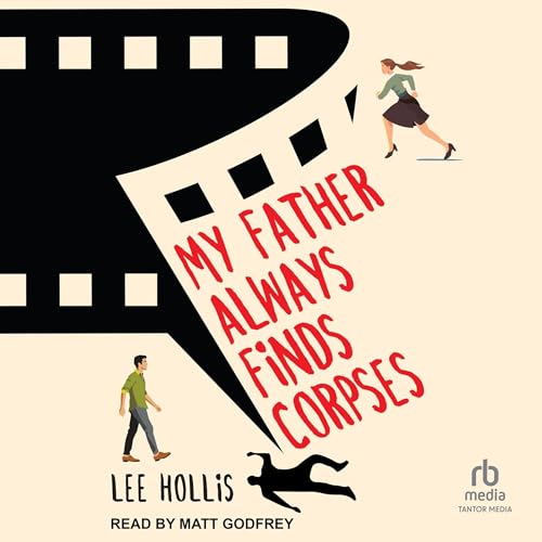 Cover of My Father Always Finds Corpses
