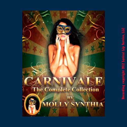 Cover of Molly Synthia's Carnivale: The Complete Collection