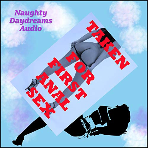 Cover of Taken for First Anal Sex