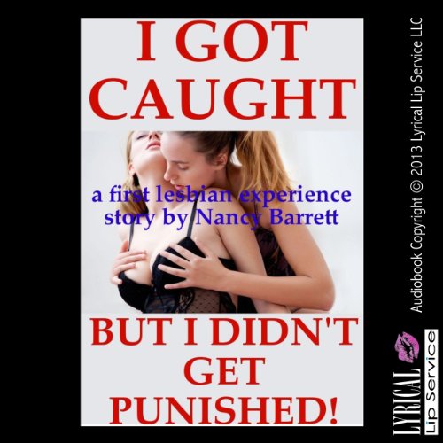 Cover of I Got Caught But I Didn't Get Punished!