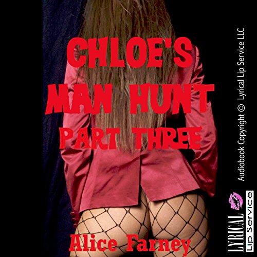 Cover of Chloe's Man Hunt, Book 3