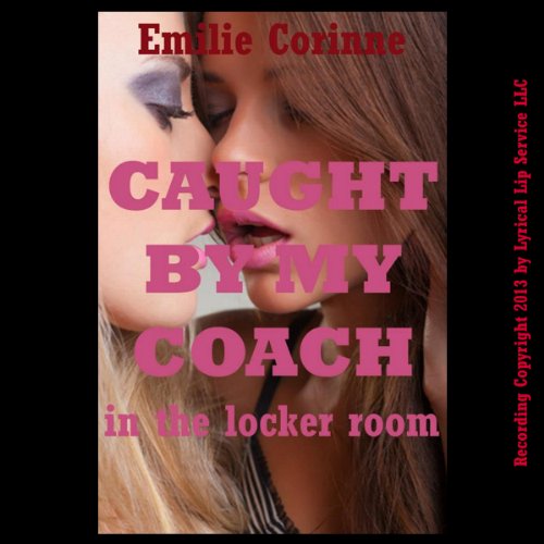 Cover of Caught by My Coach in the Locker Room