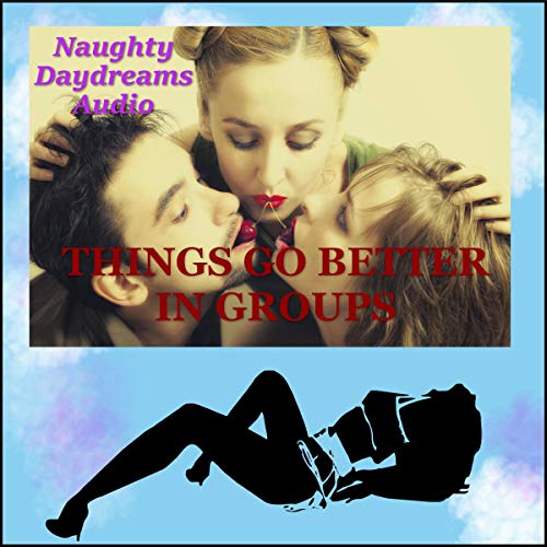Cover of Things Go Better in Groups