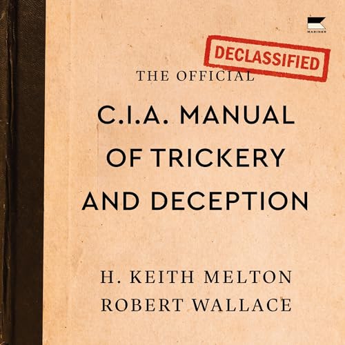 Cover of The Official CIA Manual of Trickery and Deception