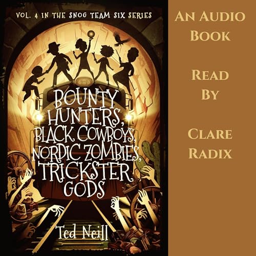 Cover of Bounty Hunters, Black Cowboys, Nordic Zombies, Trickster Gods