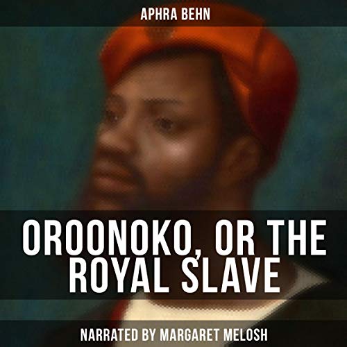 Cover of Oroonoko, or the Royal Slave