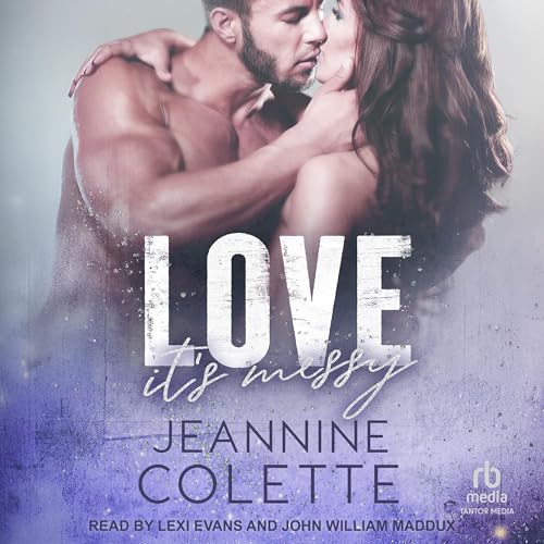 Cover of Love…It’s Messy