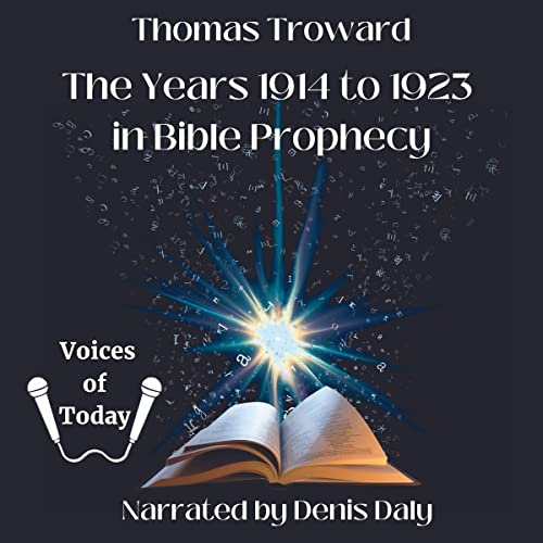 Cover of The Years 1914 to 1923 in Bible Prophecy