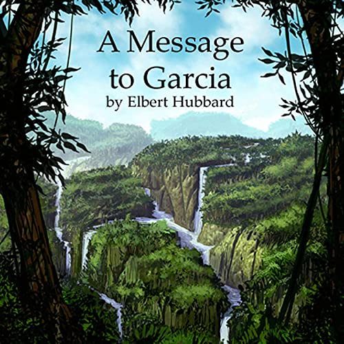 Cover of A Message to Garcia