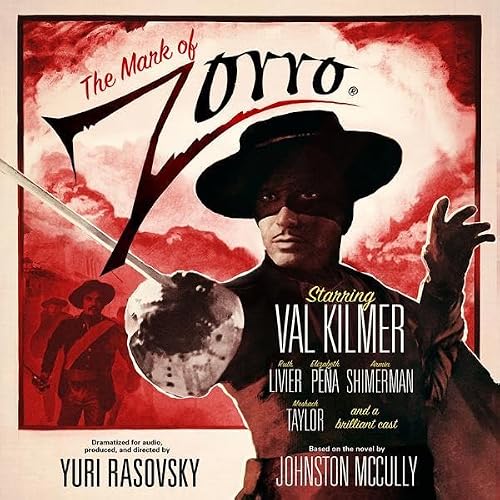 Cover of The Mark of Zorro (Dramatized)