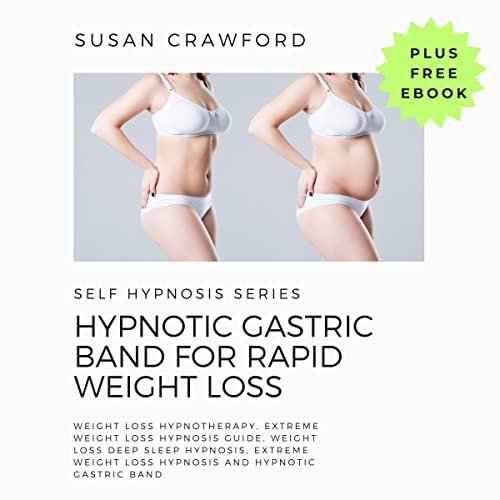 Cover of Hypnotic Gastric Band for Rapid Weight Loss