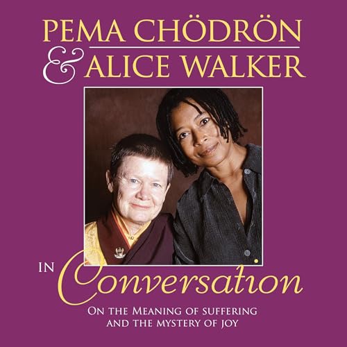 Cover of Pema Chodron and Alice Walker in Conversation