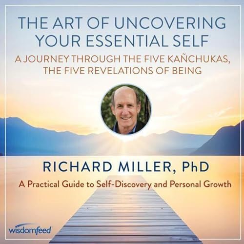 Cover of The Art of Uncovering your Essential Self