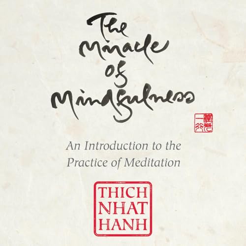 Cover of The Miracle of Mindfulness