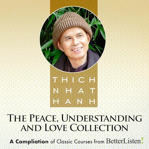 Cover of Peace, Understanding, and Love Bundle with Thich Nhat Hanh