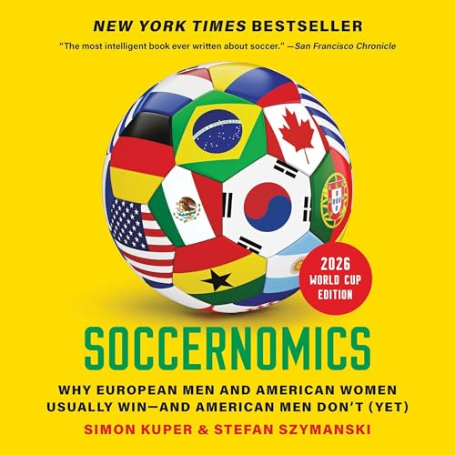 Cover of Soccernomics (2026 World Cup Edition)