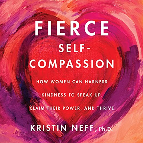 Cover of Fierce Self-Compassion