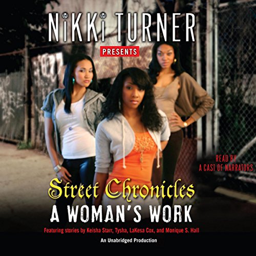 Cover of A Woman's Work: Street Chronicles