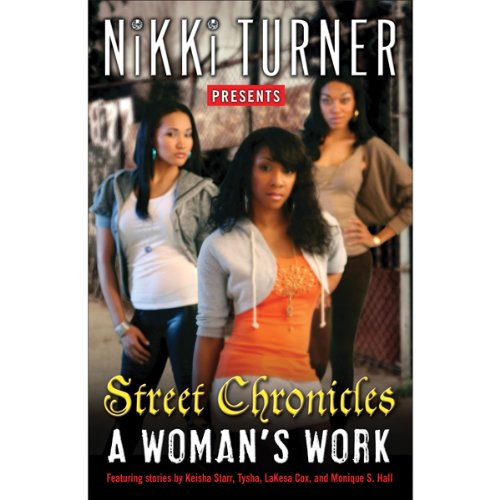 Cover of A Woman's Work: Street Chronicles