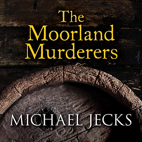Cover of The Moorland Murderers
