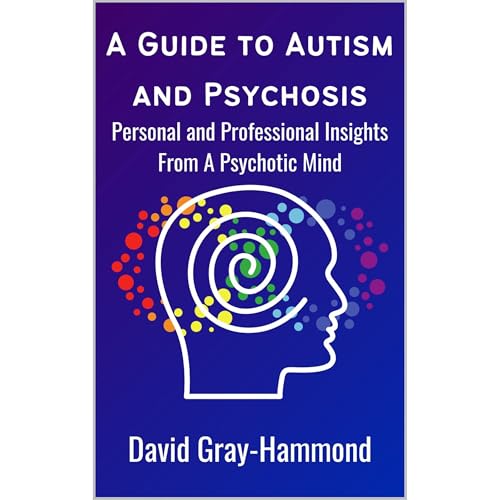 Cover of A Guide to Autism and Psychosis
