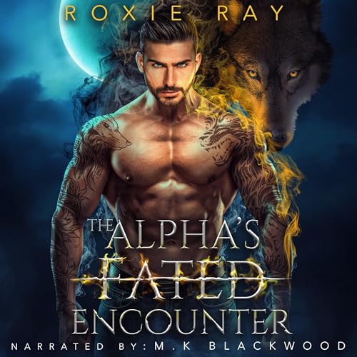 Cover of The Alpha's Fated Encounter