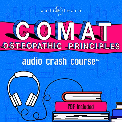 Cover of COMAT Osteopathic Principles and Practice Audio Crash Course