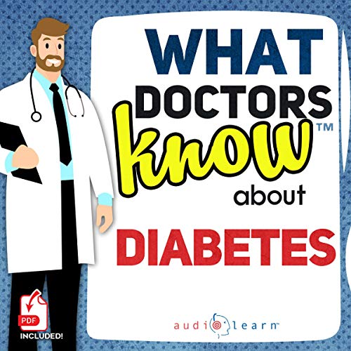 Cover of What Doctors Know About Diabetes
