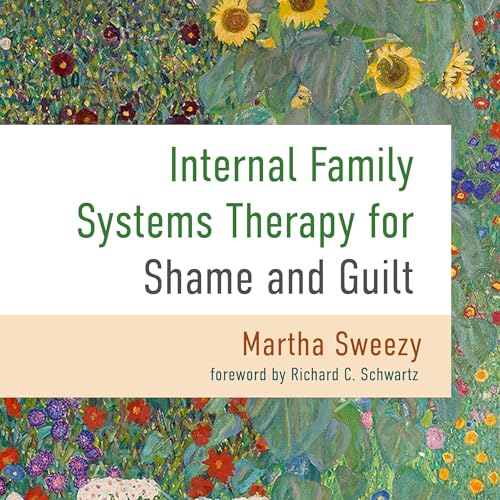 Cover of Internal Family Systems Therapy for Shame and Guilt