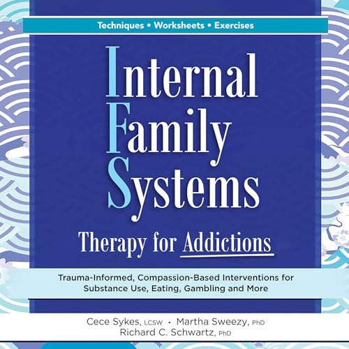 Cover of Internal Family Systems Therapy for Addictions