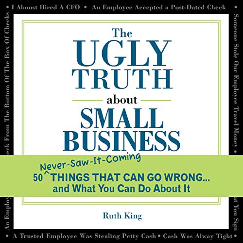Cover of The Ugly Truth About Small Business