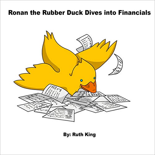 Cover of Ronan the Rubber Duck Dives into Financials