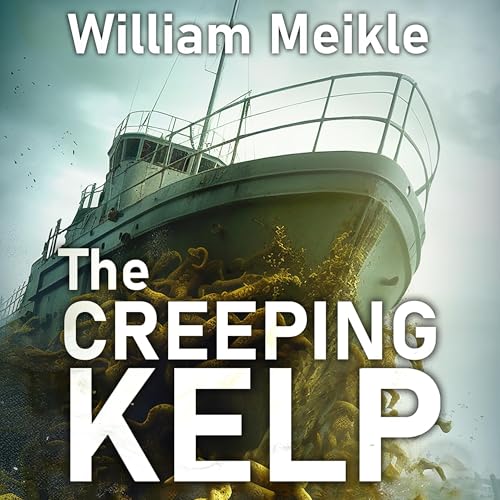 Cover of The Creeping Kelp