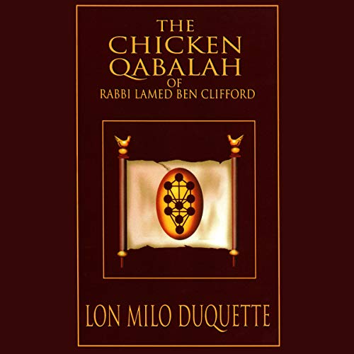 Cover of The Chicken Qabalah of Rabbi Lamed Ben Clifford