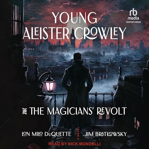 Cover of Young Aleister Crowley and the Magicians' Revolt