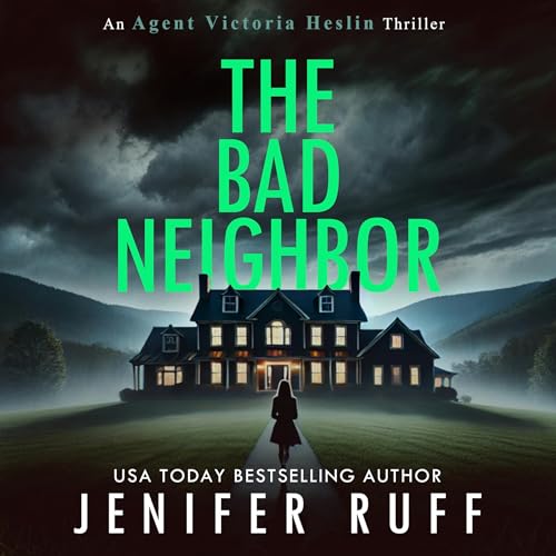 Cover of The Bad Neighbor