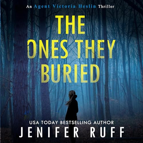 Cover of The Ones They Buried