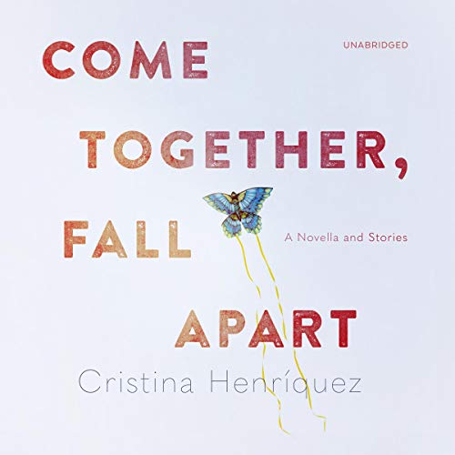Cover of Come Together, Fall Apart
