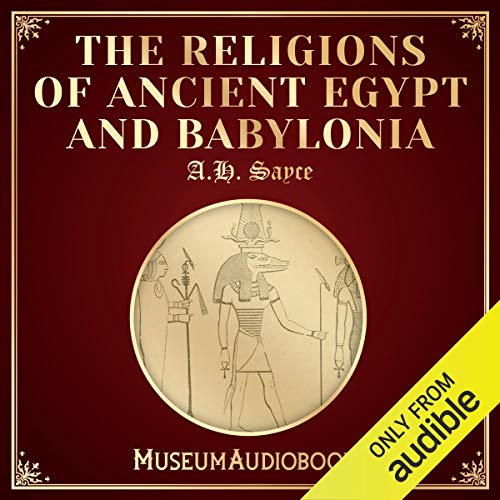 Cover of The Religions of Ancient Egypt and Babylonia