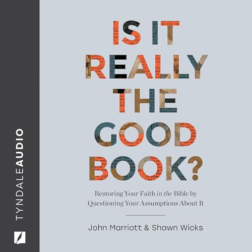 Cover of Is It Really the Good Book?