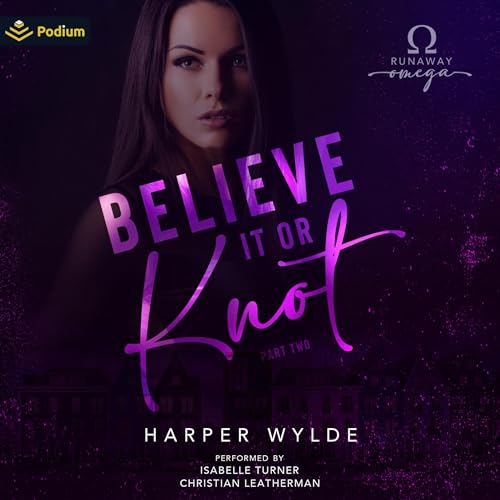 Cover of Believe It or Knot: Part Two
