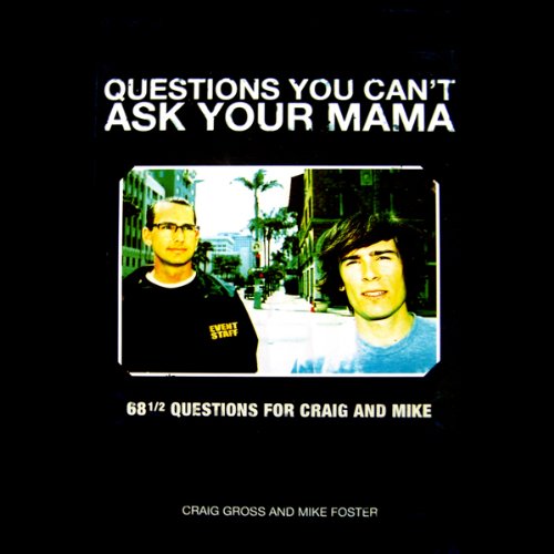 Cover of Questions You Can't Ask Your Mama