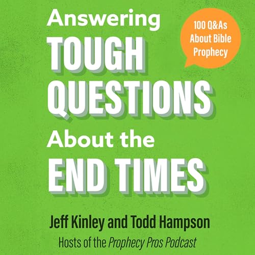Cover of Answering Tough Questions About the End Times