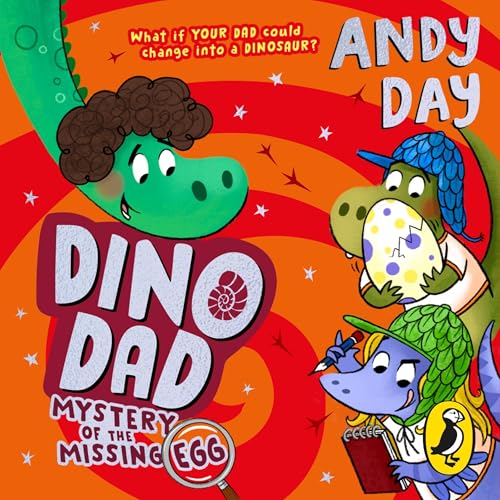 Cover of Dino Dad: Mystery of the Missing Egg