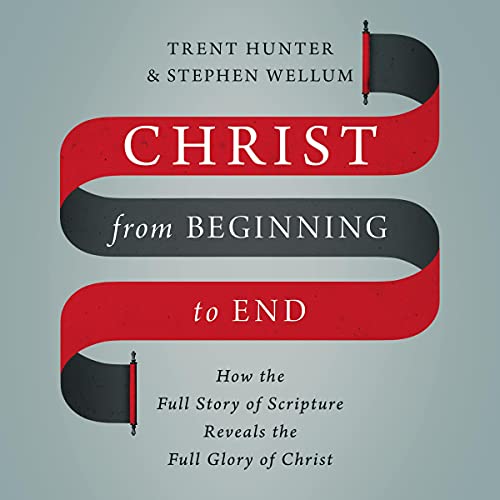 Cover of Christ from Beginning to End